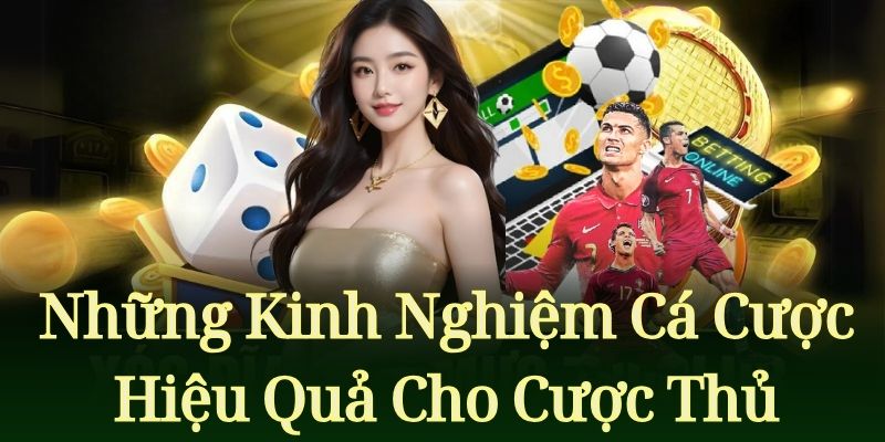 J88 Kinh nghiem ca cuoc hieu qua cho cuoc thu